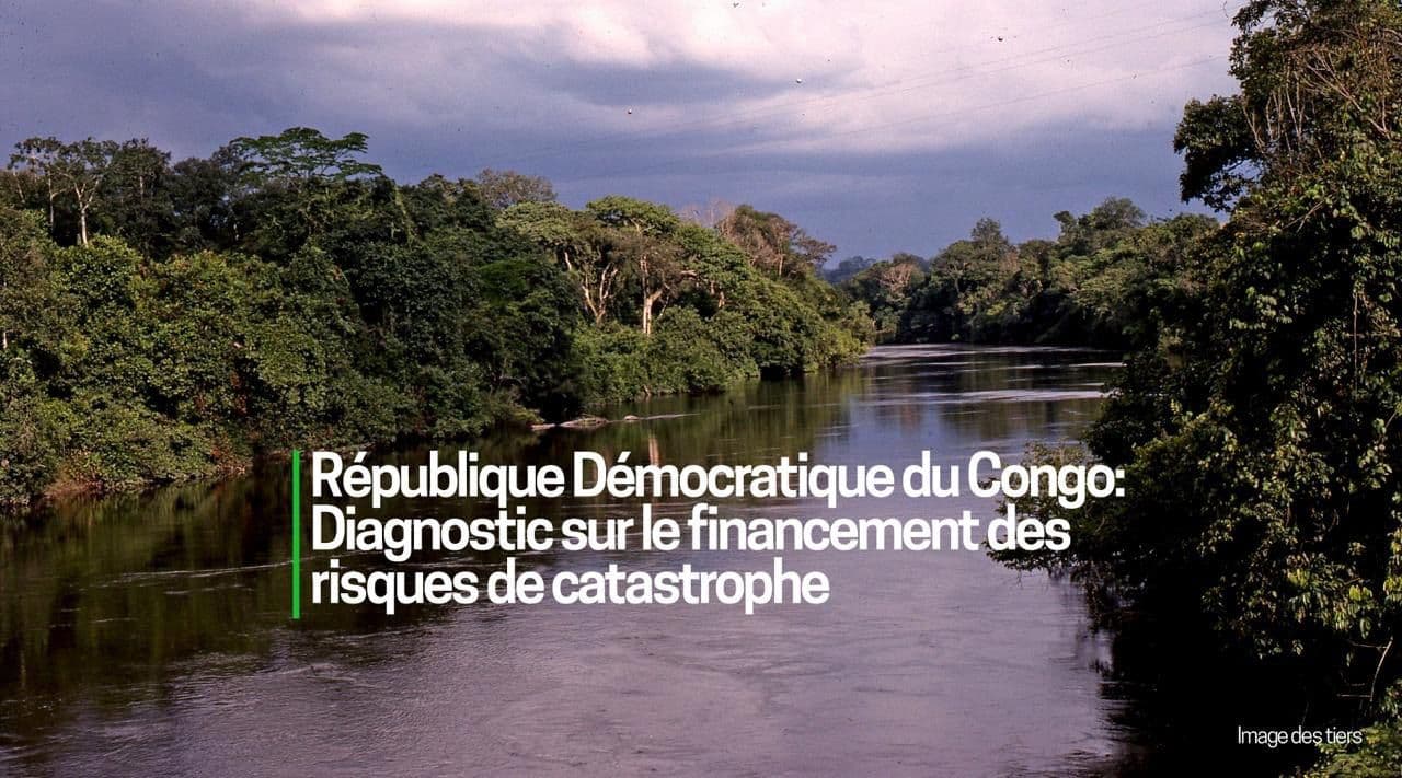 République Démocratique du Congo: Diagnostic sur le financement des risques de catastrophe